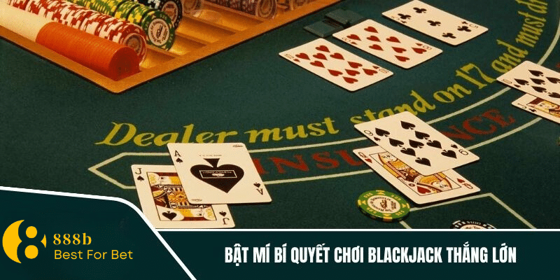 cách chơi Blackjack